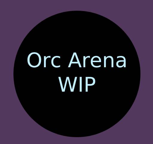 Orc Arena